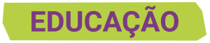 Faixa verde escrito "educação"